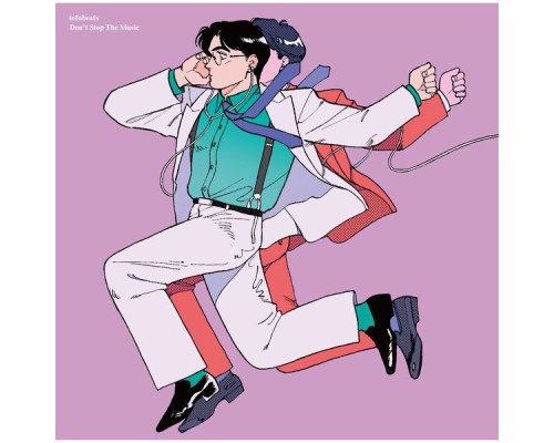 tofubeats - Don't Stop The Music