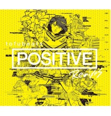 tofubeats - POSITIVE REMIXES