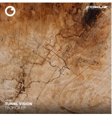 tunnl vision - Tropica  EP