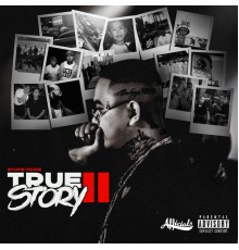$tupid Young - True Story II