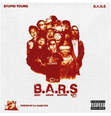 $tupid Young & B.A.R.S. - B.A.R.S, Vol. 1