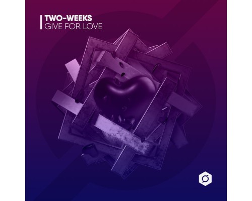 two-weeks - Give for Love