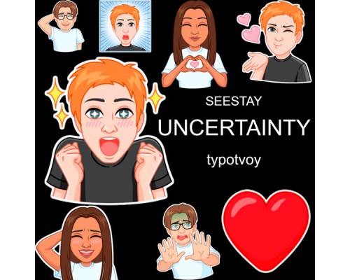 typotvoy, SEESTAY - UNCERTAINTY