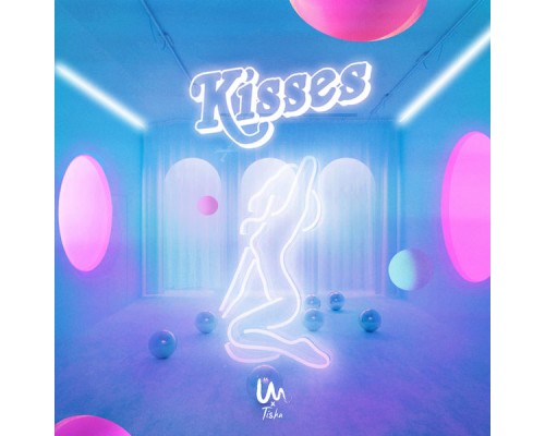 Üm, Tisha - Kisses