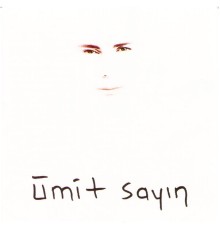 Ümit Sayın - Ben Tabii Ki