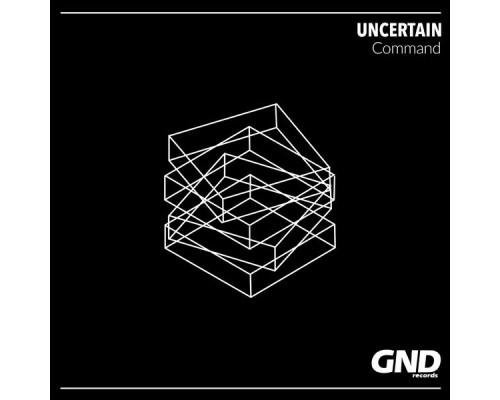 uncertain - Command