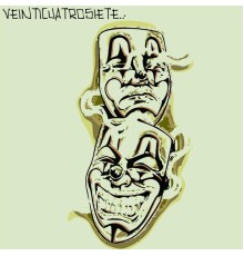 veinticuatrosiete - Lagrimas Y Risas