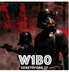 w1b0 - Heretofore EP