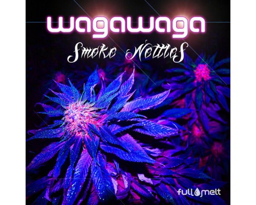 wAgAwAgA - Smoke Nettles