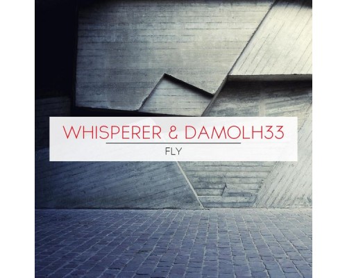 wHispeRer & Damolh33 - Fly