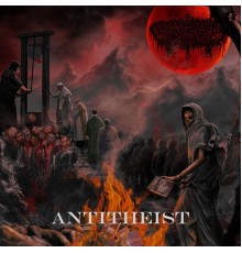 xCELESTIALx - Antitheist: Rise of Hatred