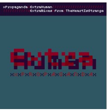 xPropaganda - Extra Human EP