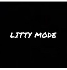 xxnite - LITTY MODE