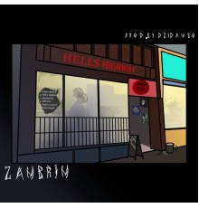 zambrim - Hell's Highway