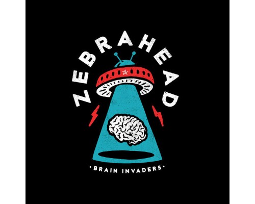 zebrahead - Brain Invaders