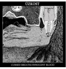 Úzkost - Cursed Breath // Innocent Blood